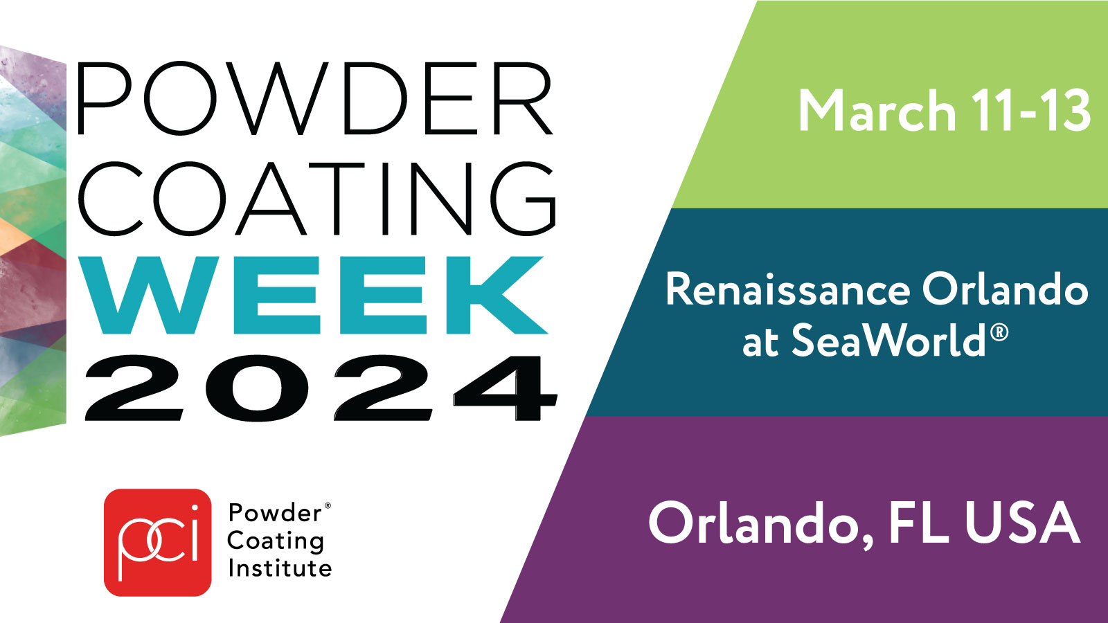 Powder Coating Week 2024 Renaissance Orlando at SeaWorld® Orlando, FL